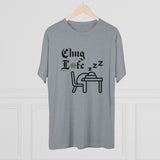 Chug Life - Sleeping at your desk T-Shirt